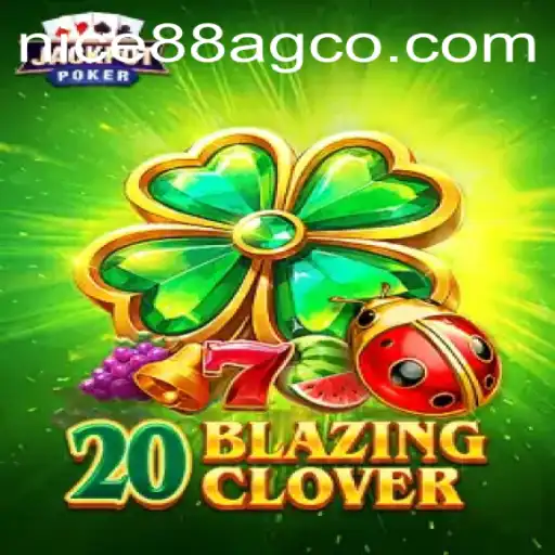 Exploring the Exciting World of 20BlazingClover